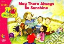 May There Always Be Sunshine libro in lingua di Feldman Jean (ADP), Allen Joy (ILT)