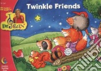 Twinkle Friends libro in lingua di Feldman Jean, Karapetkova Holly (CON), Mahan Benton (ILT)