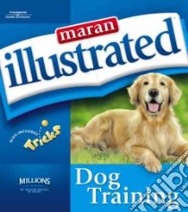 Maran Illustrated Dog Training libro in lingua di Marangraphics Development Group