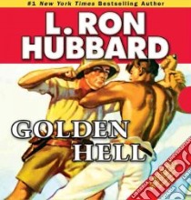 Golden Hell libro in lingua di Hubbard L. Ron