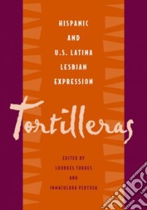 Tortilleras libro in lingua di Torres Lourdes (EDT), Pertusa Inmaculada (EDT)