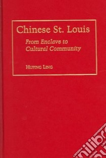 Chinese St. Louis libro in lingua di Ling Huping