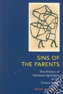 Sins Of The Parents libro in lingua di Weiner Brian A.