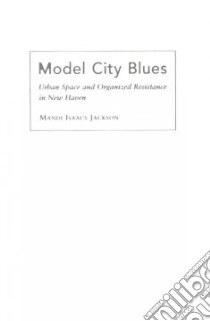 Model City Blues libro in lingua di Jackson Mandi Isaacs