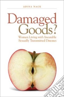 Damaged Goods? libro in lingua di Nack Adina