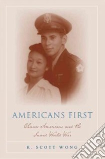 Americans First libro in lingua di Wong K. Scott
