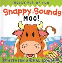 Snappy Sounds Moo libro in lingua di Matthews Derek, Steer Dugald