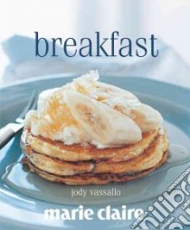Breakfast libro in lingua di Claire Marie, Vassallo Jody