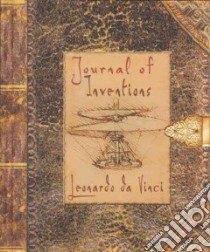 Journal of Inventions, Leonardo Da Vinci libro in lingua di Bark Jaspre