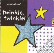 Twinkle, Twinkle! libro in lingua di Silver Dolphin (COR)