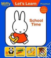 School Time libro in lingua di Bruna Dick