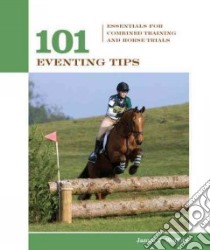 101 Eventing Tips libro in lingua di Wofford James C.