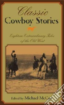 Classic Cowboy Stories libro in lingua di McCoy Michael (EDT)