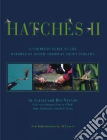 Hatches II libro in lingua di Caucci Al, Nastasi Bob, Caucci Al (ILT), Caucci Al (PHT), Nastasi Bob (ILT), Nastasi Bob (PHT), Flick Art, Caucci Al (INT), Lyons Nick, Lafontaine Gary