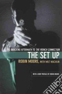 The Set Up libro in lingua di Moore Robin, Machlin Milt