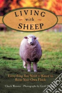 Living With Sheep libro in lingua di Wooster Chuck, Hansen Geoff (ILT)