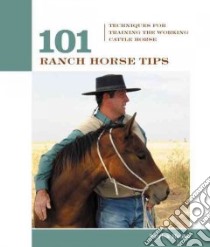 101 Ranch Horse Tips libro in lingua di Hooks Patrick