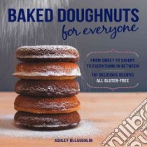 Baked Doughnuts for Everyone libro in lingua di Mclaughlin Ashley