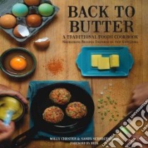 Back to Butter libro in lingua di Chester Molly, Schrecengost Sandy, Beck (FRW)