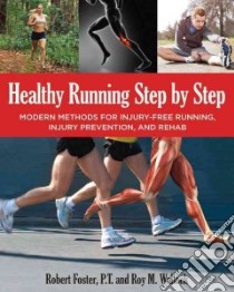Healthy Running Step by Step libro in lingua di Forster Robert, Wallack Roy M.