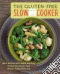 The Gluten-free Slow Cooker libro in lingua di Comerford Hope