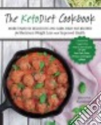 The Ketodiet Cookbook libro in lingua di Slajerova Martina