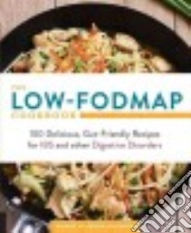 The Low-Fodmap Cookbook libro in lingua di Benjamin Dianne Fastenow