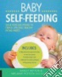 Baby Self-Feeding libro in lingua di Ripton Nancy, Potock Melanie