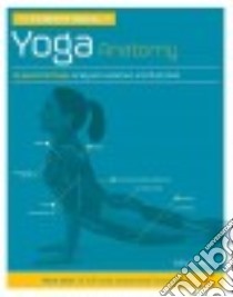 The Student's Manual of Yoga Anatomy libro in lingua di Parkes Sally, Culley Joanna (ILT)