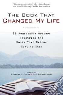 The Book That Changed My Life libro in lingua di Coady Roxanne J. (EDT), Johannessen Joy