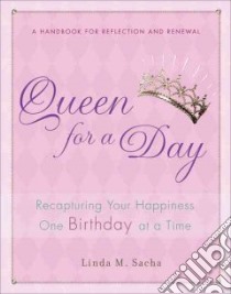 Queen for a Day libro in lingua di Sacha Linda M.