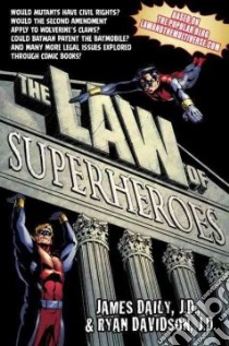 The Law of Superheroes libro in lingua di Daily James, Davidson Ryan M.