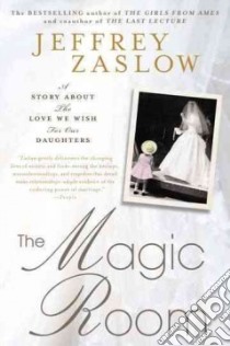The Magic Room libro in lingua di Zaslow Jeffrey