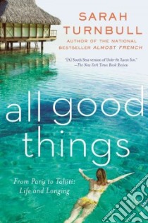 All Good Things libro in lingua di Turnbull Sarah