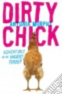 Dirty Chick libro in lingua di Murphy Antonia