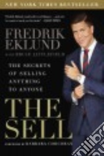 The Sell libro in lingua di Eklund Fredrik, Littlefield Bruce (CON), Corcoran Barbara (FRW)