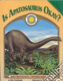 Is Apatosaurus Okay? libro in lingua di Nussbaum Ben, Reaveley Trevor (ILT)