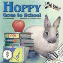 Hoppy Goes to School libro in lingua di Bentley Dawn, Huerta Catherine (ILT)