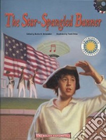 Star-spangled Banner libro in lingua di Schwaeber Barbie H., Ordaz Frank (ILT)