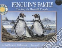  Penguin's Family the Story of a Humboldt Penguin libro in lingua di Hollenbeck Kathleen M., Stegos Daniel J. (ILT)