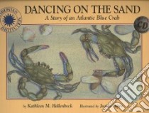Dancing on the Sand libro in lingua di Hollenbeck Kathleen M., Popeo Joanie (ILT)