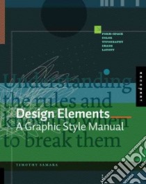 Design Elements libro in lingua di Samara Timothy