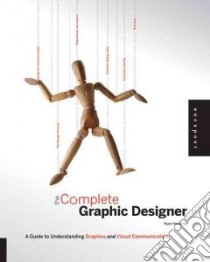 The Complete Graphic Designer libro in lingua di Hembree Ryan