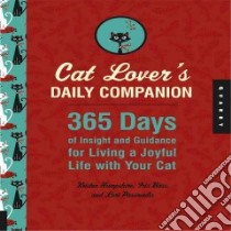 Cat Lover's Daily Companion libro in lingua di Hampshire Kristen, Bass Iris, Paximadis Lori