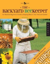 The Backyard Beekeeper libro in lingua di Flottum Kim