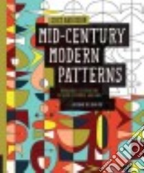 Mid-Century Modern Patterns libro in lingua di Ski Jenn (ILT)