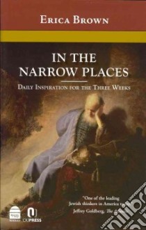 In the Narrow Places libro in lingua di Brown Erica