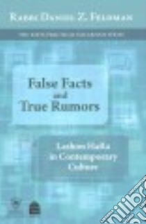 False Facts and True Rumors libro in lingua di Feldman Daniel Z.