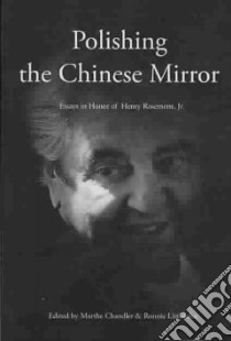 Polishing the Chinese Mirror libro in lingua di Chandler Marthe (EDT), Littlejohn Ronnie (EDT)