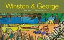 Winston & George libro in lingua di Miller John, Cucco Giuliano (ILT)